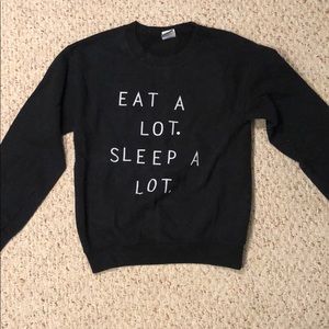 ‘Eat A Lot Sleep A Lot’ Black Crewneck